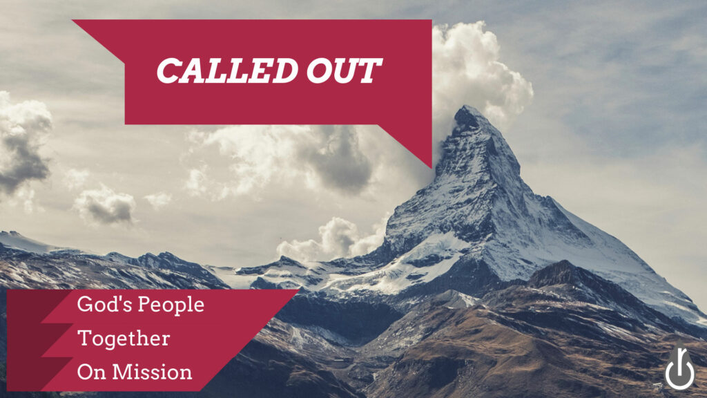 God’s People are a Called and Commissioned People
